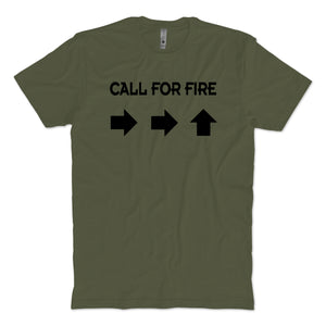 Call For Fire T-Shirt